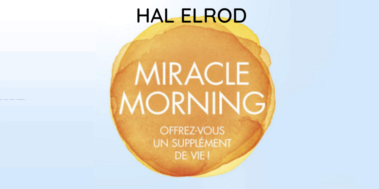 Miracle morning: the art of well-being